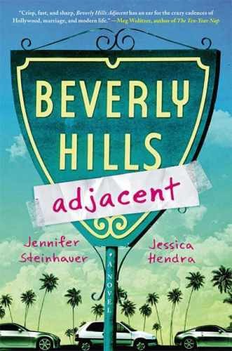 Beverly Hills – Hardcover, by Steinhauer Jennifer; Hendra – Acceptable c