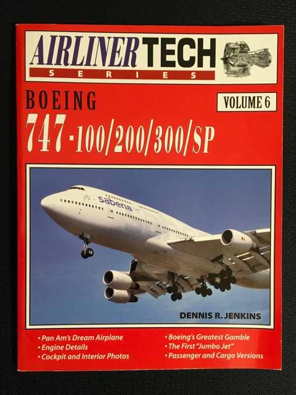 AirlinerTech BOEING 747-100/200/300/SP Aircraft by Dennis R. Jenkins LikeNew PB