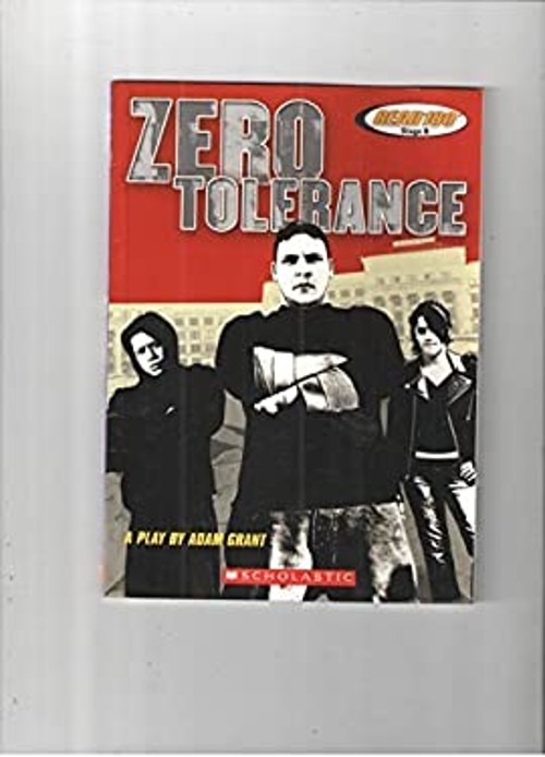 Zero Tolerance A Play By Adam Grant Read 180 Stage B Scholastic