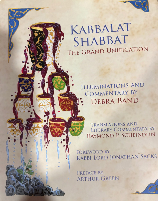 Kabbalat Shabbat: The Grand Unification by Debra Band. Arthur Green