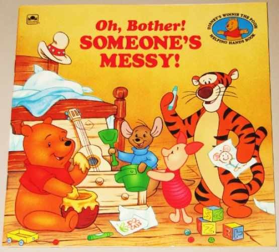 Oh, Bother! Someone’s Messy! (Disney’s – Paperback, by Birney Betty – Very Good