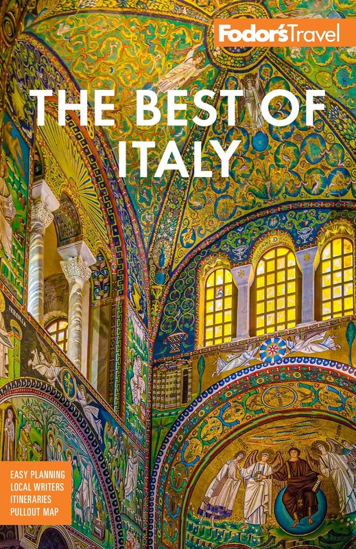 Fodor’s Best of Italy: With Rome, Florence, Venice & the Top Spots in Betwee…
