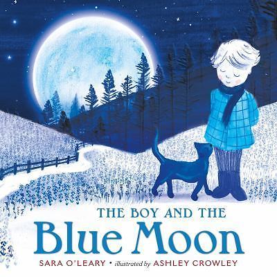 The Boy and the Blue Moon by Sara O’Leary: New