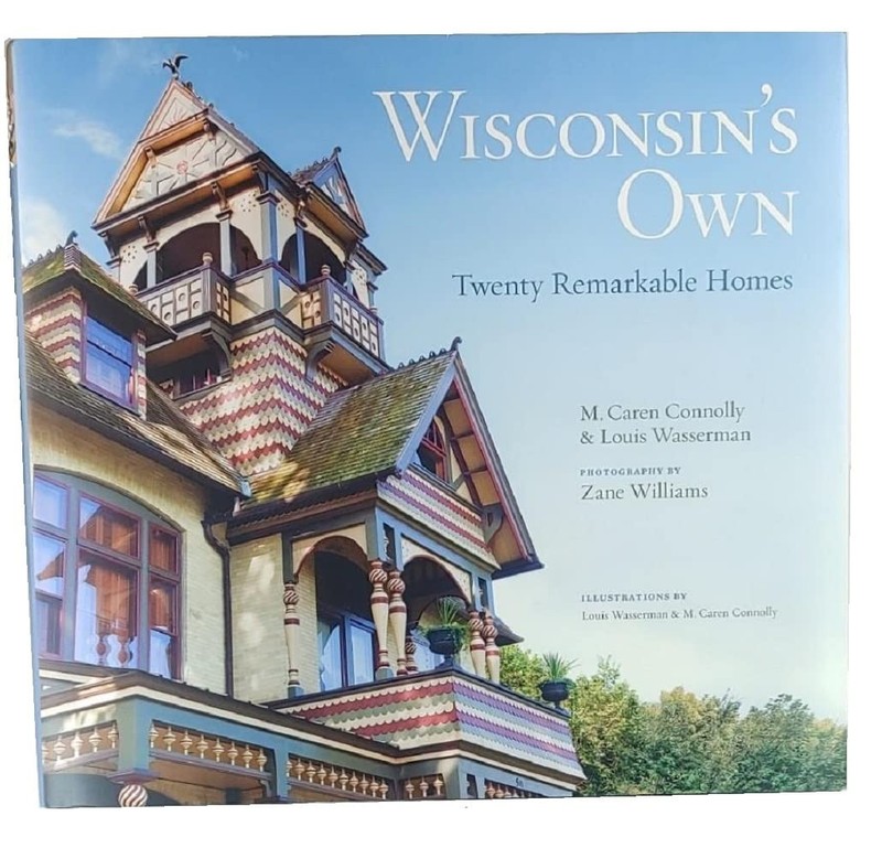 Wisconsin’s Own: Twenty Remarkable Homes