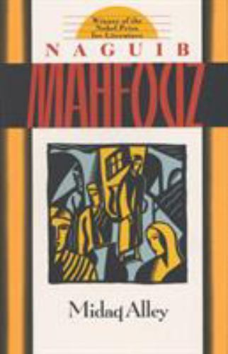 Midaq Alley by Naguib Mahfouz (1991, Trade Paperback)