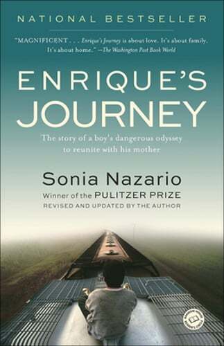 Enrique’s Journey by Sonia Nazario: Used