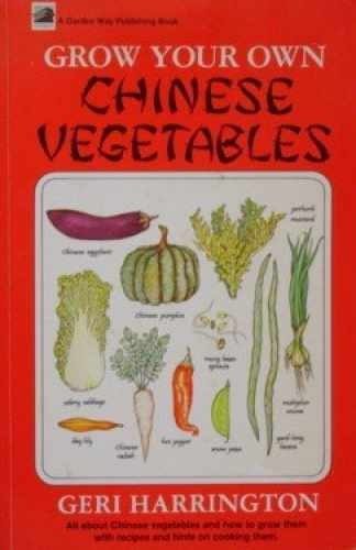 Grow Your Own Chinese Vegetables – Paperback, by Harrington Geri – Acceptable