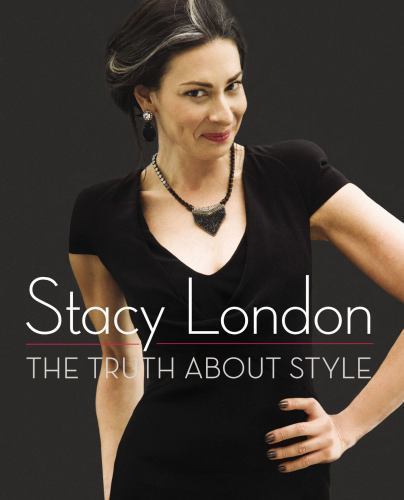 The Truth About Style London, Stacy hardcover Collectible – Very Good