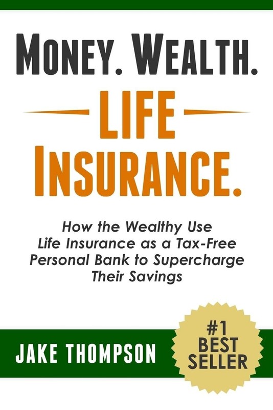 Money. Wealth. Life Insurance. How the Wealthy Use Life Insurance as a Tax-F…