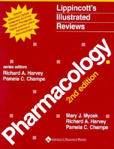 Lippincotts Illustrated Reviews : Pharmacology : Special Millennium - GOOD