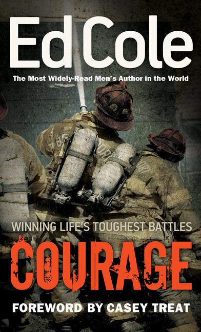Courage: Winning Life’s Toughest Battles