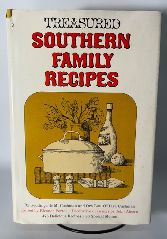 Treasured Southern Family Recipes Geddings de M. Cushman, 475 Recipes, 1966