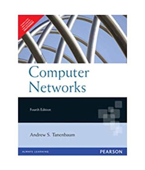 Computer Networks Andrew S. Tanenbaum