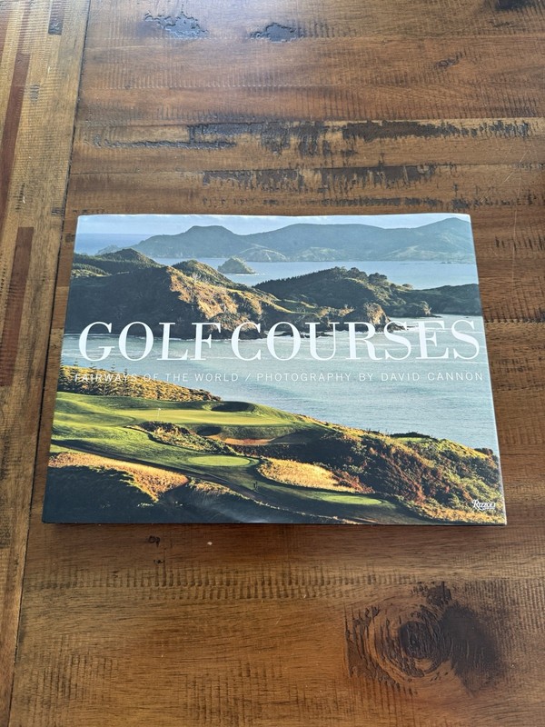 Golf Courses: Fairways of the World – Hardcover By Cannon, David / HARDCOVER
