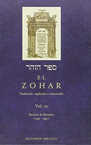 EL ZOHAR (VOL. 2): TRADUCIDO, EXPLICADO Y COMENTADO By Bar Rabi Shimon Iojai NEW