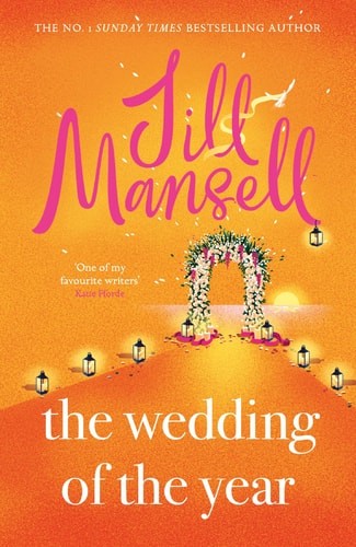 The Wedding of the Year by Jill Mansell (hardcover)