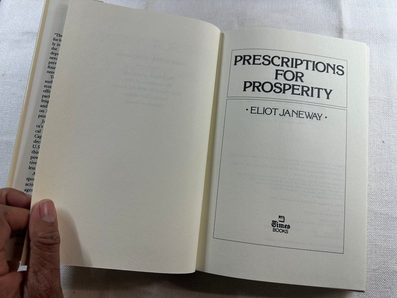 Prescriptions for Prosperity Eliot Janeway 1983 First Printing Economics Times gallery