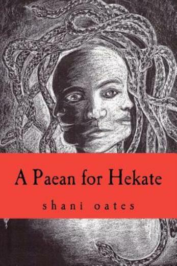 A Paean For Hekate