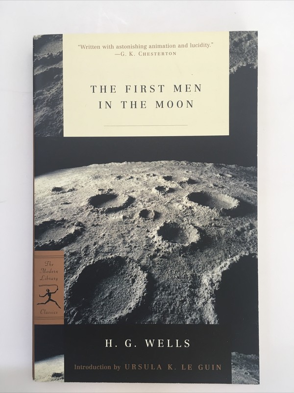 Modern Library Classics Ser.: The First Men in the Moon by H. G. Wells (2003,…