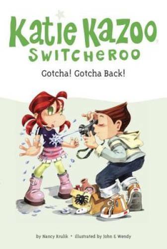 Gotcha! Gotcha Back! (Katie Kazoo, Switcheroo No. 19) – Paperback – GOOD