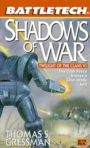 BATTLETECH 40: SHADOWS OF WAR By Thomas S. Gressman *Excellent Condition*