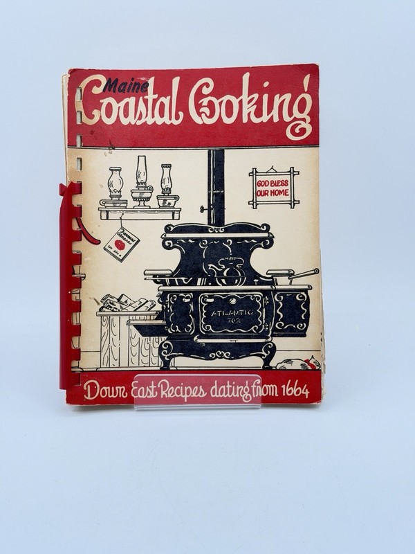 MAINE COASTAL COOKING Down East Recipes Dating from 1664 Spiral Softbound 1965
