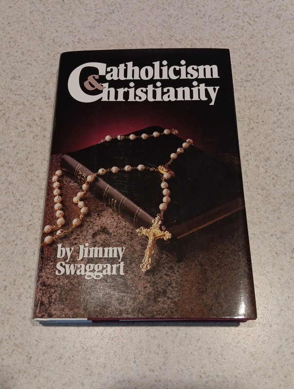 Catholicism & Christianity by Jimmy Swaggart HCDJ Evangelical Book – 1986