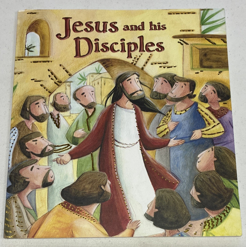 Jesus and His Disciples by Katherine Sully (My First Bible Stories) PB 2013