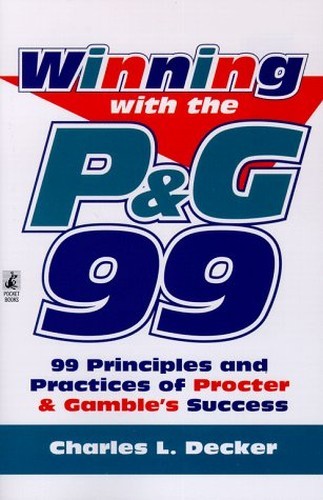 Winning with the P&G: 99 Principles a… by Decker, Charles Paperback / softback