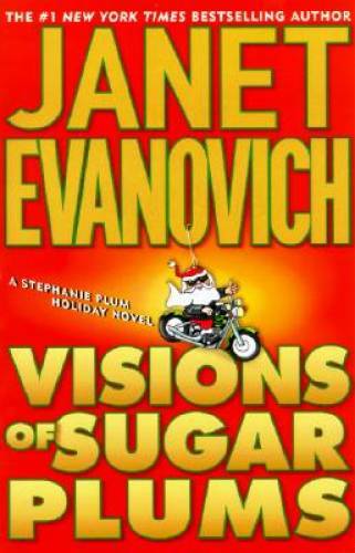 Visions of Sugar Plums: A Stephanie Plum Holiday Novel (Stephanie – VERY GOOD