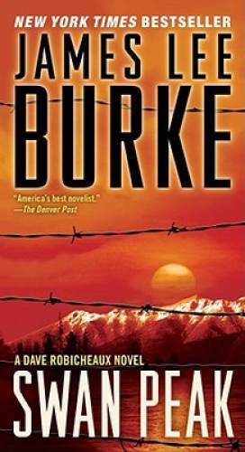 Swan Peak (Dave Robicheaux, No. 17) – Mass Market Paperback – GOOD