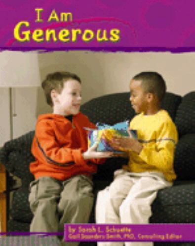 I Am Generous (Pebble Books) - Schuette, Sarah L.|Murphy, Madonna M.|Saunder...