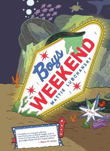 Boys Weekend, Lubchansky, Mattie