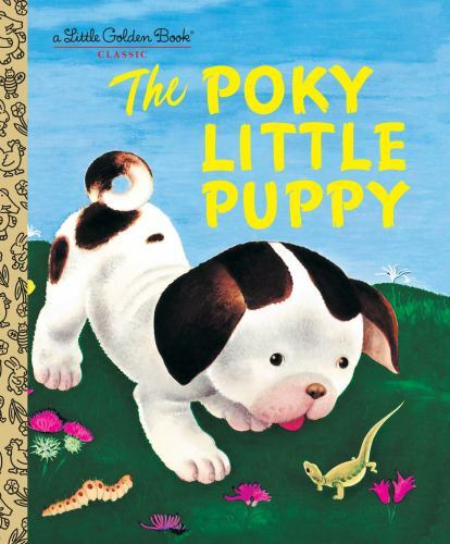 Little Golden Book Ser.: The Poky Little Puppy by Janette Sebring Lowrey (2001,
