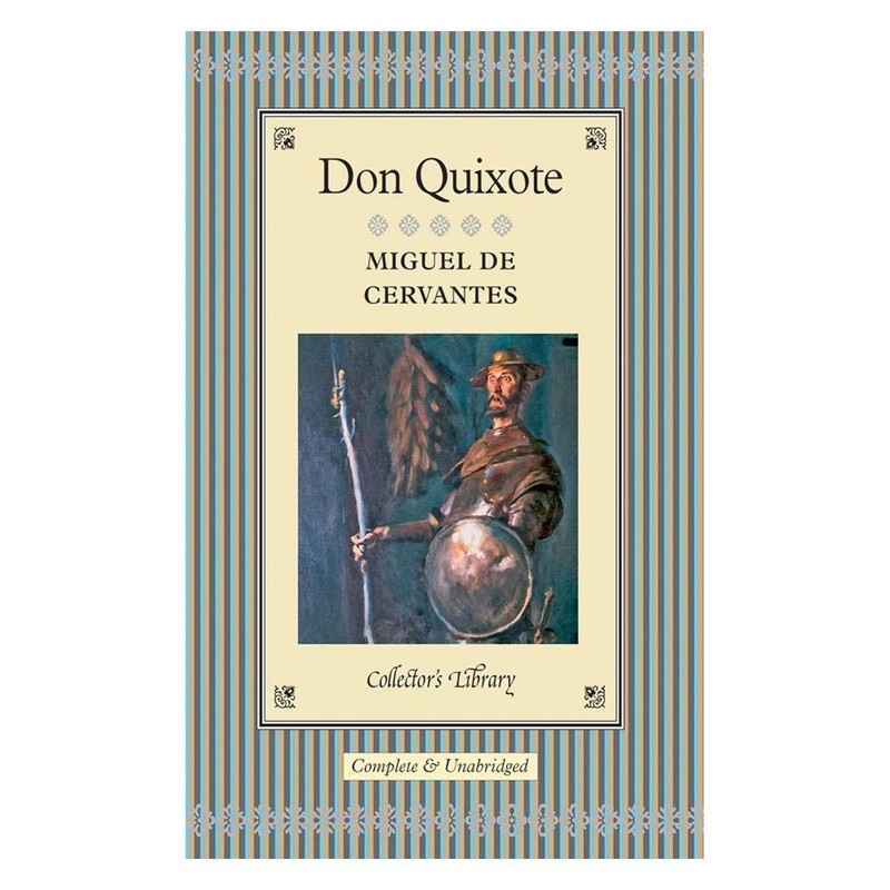Miguel de Cervantes’ s Don Quixote