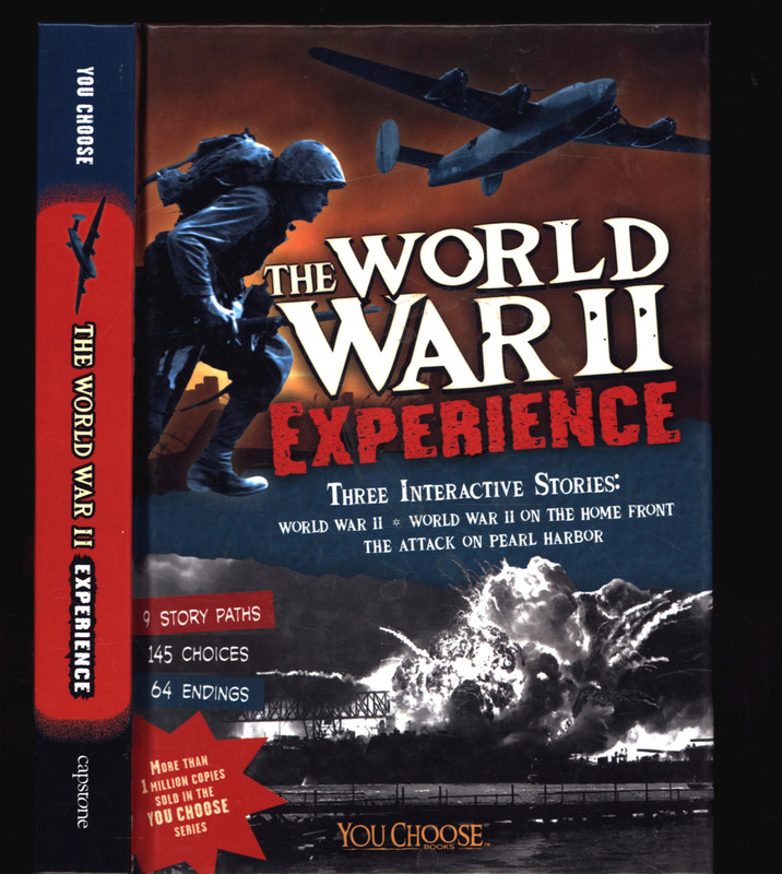 ALLISON LASSIEUR WORLD WAR II EXPERIENCE THREE INTERACTIVE STORIES 2013