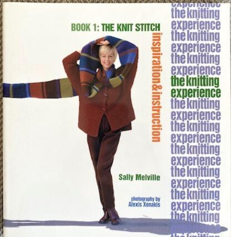 The Knitting Experience Book 1: The Knit Stitch by Sally Melville
