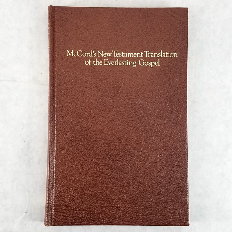 McCord’s New Testament Translation Of The Everlasting Gospel 1989 3rd edition HC