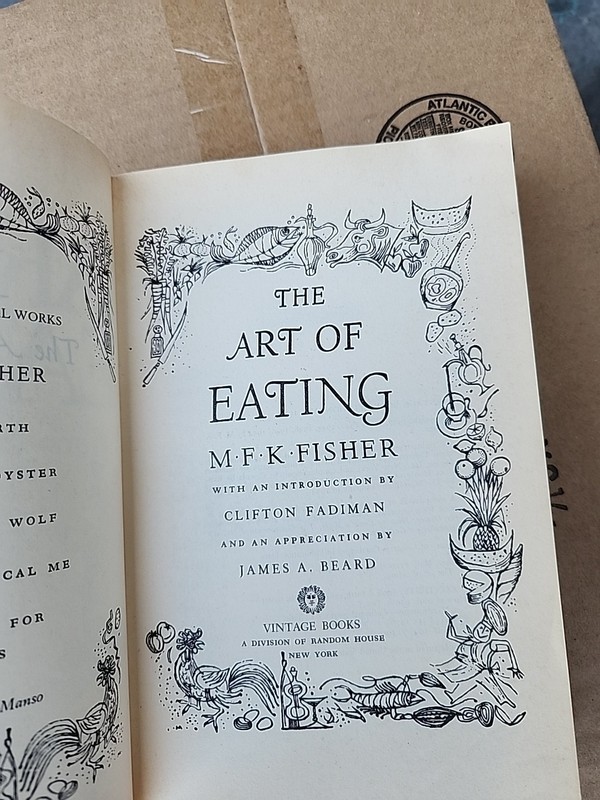 The Art of Eating...M.F.K. Fisher's Five Most Famous Books in One Volume...Ho... gallery