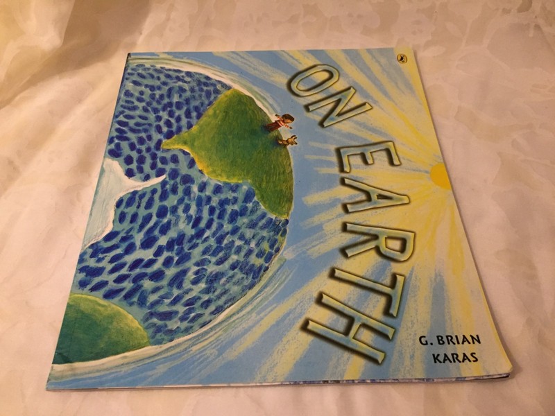 On Earth by G. Brian Karas (2008, Paperback) gallery