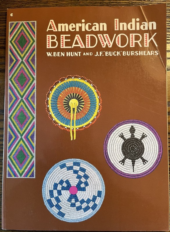 American Indian Beadwork W. Ben Hunt J.F. Buck Burshears 1974 Crafts : VG
