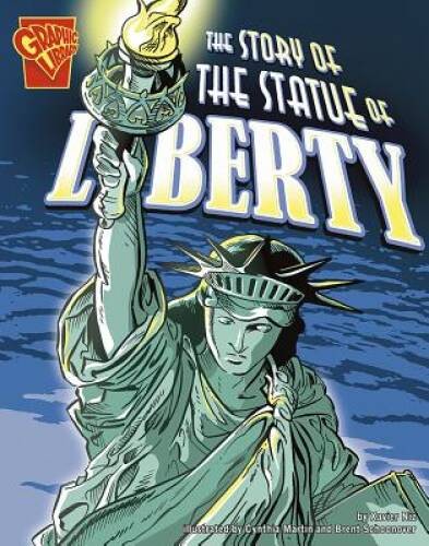 The Story of the Statue of Liberty (Graphic History) – Paperback – GOOD