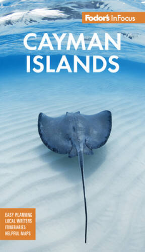 Fodors InFocus Cayman Islands (Full-color Travel Guide) – Paperback – GOOD