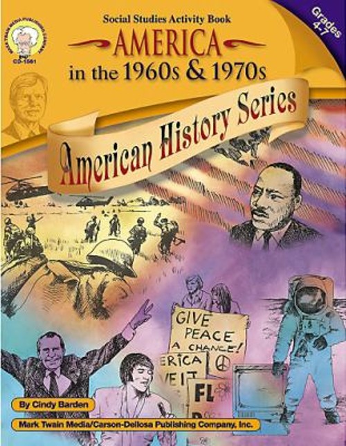 America in the 1960s and 1970s, Grades 4 – 7 Paperback Cindy Bard