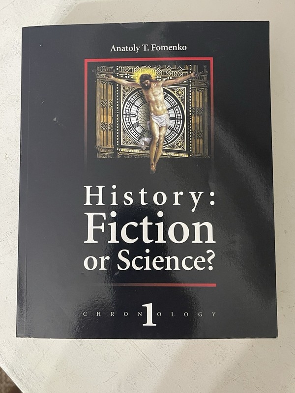 History: Fiction or Science? Chronology 1 by Anatoly T. Fomenko