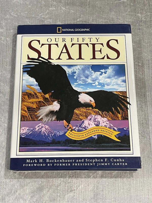 OUR 50 STATES * National Geographic * Exclusive Expanded Edition – HC DJ Book