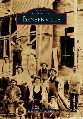 Jonathan W. Sebastian Bensenville (Paperback) Images of America (UK IMPORT)