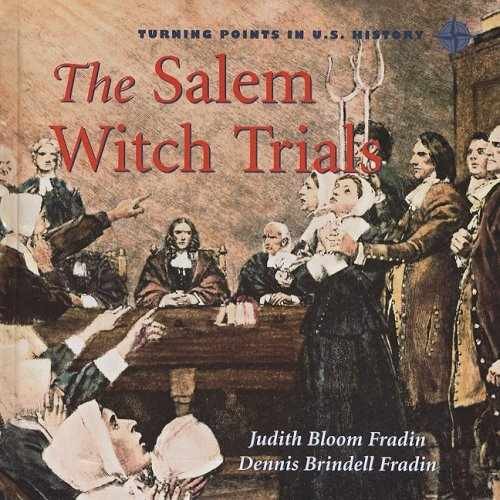 The Salem Witch Trials – Library Binding, by Fradin Judith Bloom; – Very Good