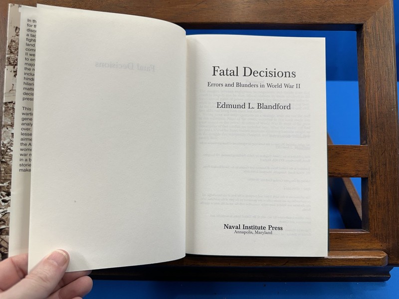 Fatal Decisions: Errors and Blunders in World War II- Edmund Blandford, 1999 gallery