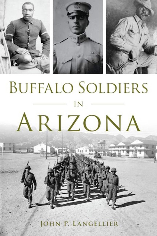 NEW The History Press Buffalo Soldiers in Arizona,AZ 9781467157094 Military Trad